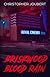 Briskwood Blood Rain by Christopher Joubert