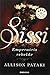 Sissi, emperatriz rebelde by Allison Pataki