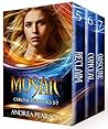 Mosaic Chronicles Books 5-7: A College Academy Fantasy (Mosaic Chronicles Box Sets Book 2) Mosaic Chronicles Books 5-7: A College Academy Fantasy (Mosaic Chronicles Box Sets Book 2)