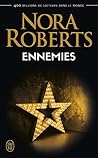 Ennemies by Nora Roberts