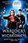 Warlocks and Wickedness by Katerina Martinez
