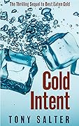 Cold Intent
