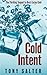 Cold Intent