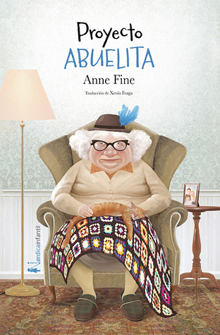 Portada de Proyecto Abuelita, de Anne Fine