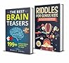 Riddles And Brain Teasers: (2 Manuscripts In 1)- The Ultimate Package Of Never Ending Fun, Laughter & Challenge For Kids And Entire Family (Riddles, Brain Teasers And Trick Questions Book 3)