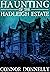 Haunting of The Hadleigh Es...