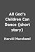 All God's Children Can Dance
