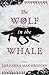The Wolf in the Whale
