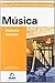Música. Volumen práctico. Profesores de educación secundaria. Temario para la preparación de oposiciones.