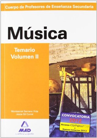 Cuerpo de profesores de enseñanza secundaria. Música. Temario. Volumen ii (Spanish Edition)