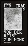 Der Traum von der...