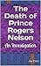The Death of Prince Rogers Nelson by Jay Corn
