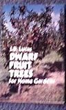 Dwarf fruit trees for home gardens Dwarf fruit trees for home gardens