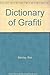 Dictionary of Grafiti by Bob Barclay