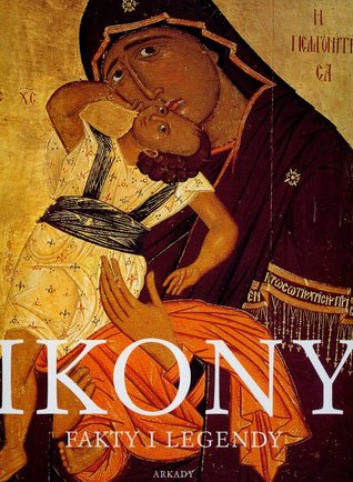 Ikony. Fakty i legendy (Hardcover)