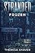 Stranded: Frozen
