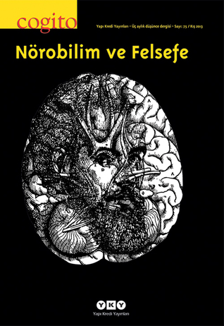 Cogito Sayı: 75 - Nörobilim ve Felsefe