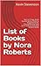 List of Books by Nora Rober...