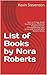 List of Books by Nora Roberts by Kevin Stevenson