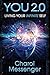 You 2.0: Living Your Infinite Self (The New Humanity, Now)