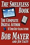 The Shelfless Book by Bob Mayer