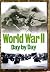 World War II Day by Day by Anthony Shaw