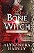 The Bone Witch (The Witches of London Trilogy, #3)