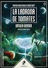 La ladrona de tomates