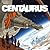 Centaurus (Centaurus #1-5)