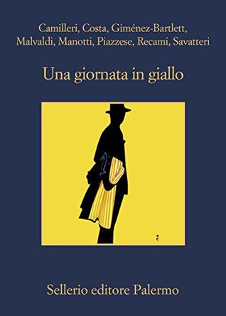 Una giornata in giallo (Kindle Edition)