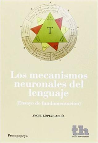 Los Mecanismos Neuronales del Lenguaje (Prosopopeya Manuales)