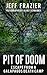 Pit of Doom by Jeff Frazier