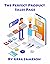 The Perfect Product Sales P...