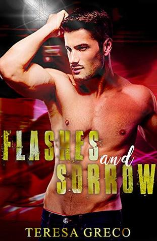 Flashes and Sorrow (Duologia Sorrow Vol. 1) (Italian Edition)