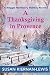 A Thanksgiving in Provence (Maggie Newberry Mysteries, #9.6)