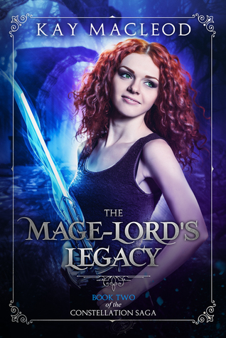 The Mage-Lord's Legacy (The Constellation Saga, #2)