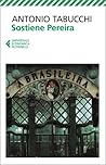 Sostiene Pereira by Antonio Tabucchi