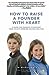 How to Raise a Founder With Heart: A Guide for Parents to Develop Your Child’s Problem-Solving Abilities