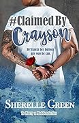 #Claimed By Crayson (To Marry a Madden #2)