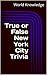 True or False New York City...