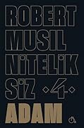 Niteliksiz Adam 4