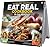 Eat Real Cookbook by Krista Sanderson