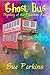 Ghost Bus: Mystery of the Phantom Bus