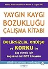 Yaygın Kaygı Bozu...