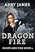 Dragon Fire (Blood and Fire...