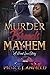 Murder Breeds Mayhem