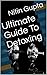 Ultimate Guide To Detoxing
