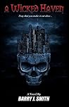 A Wicked Haven: P...