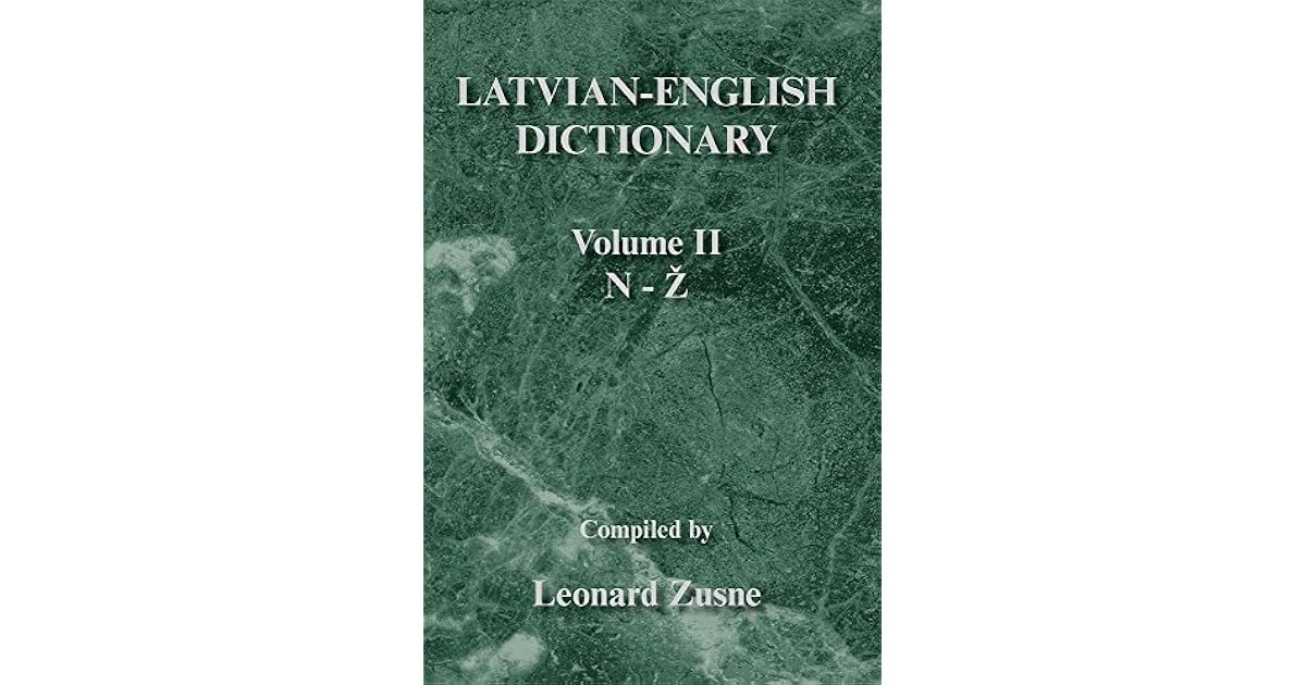 LatvianEnglish Dictionary Volume Ii NZ by Leonard Zusne