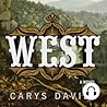 West by Carys Davies